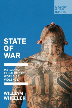 [Columbia Global Reports 01] • State of War